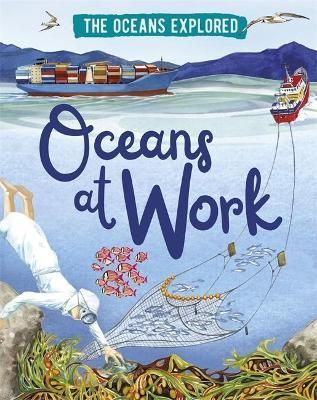 Oceans at Work 9781526314369 (Paperback)