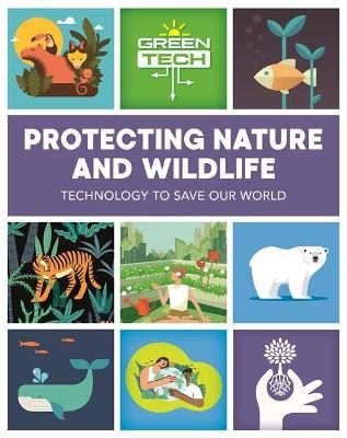 Protecting Nature and Wildlife By Alice Harman 9781526315212