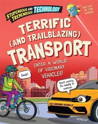 Terrific (And Trailblazing) Transport By Claudia Martin 9781526316134