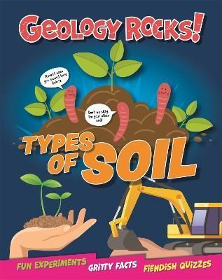 Types of Soil By Izzi Howell 9781526321435 (Hardback)