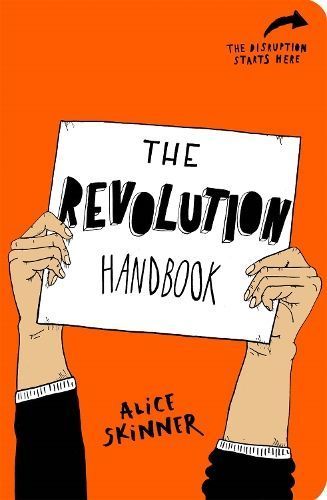 The Revolution Handbook By Alice Skinner 9781526361226 (Paperback)