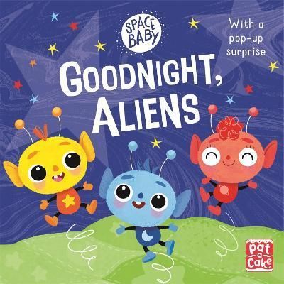 Goodnight, Aliens! By Kat Uno (artist) 9781526382344 (Board book)