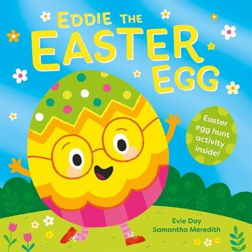 Eddie the Easter Egg By Evie Day (author), Samantha Meredith (artist)