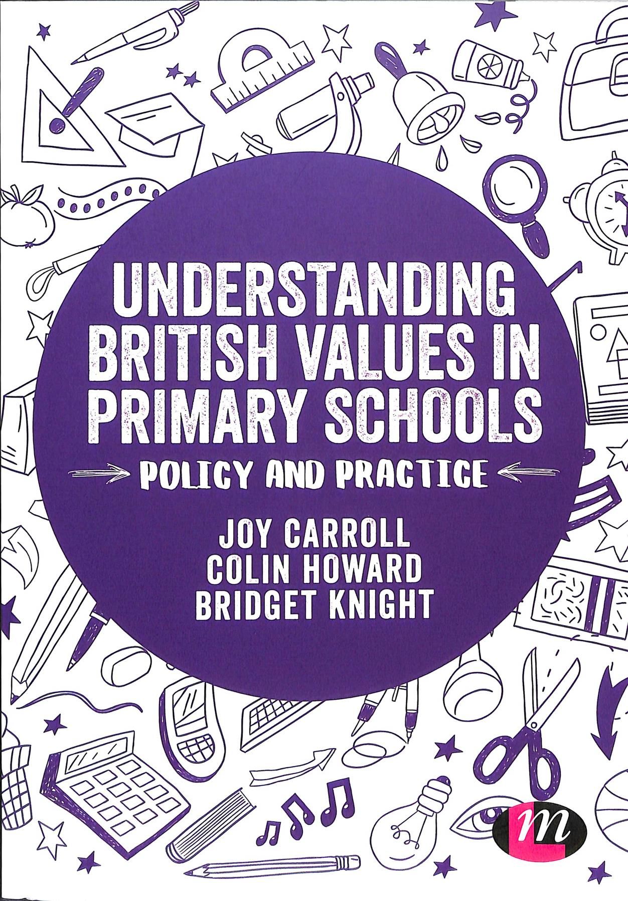 Understanding British Values in Primary Schools 9781526408419
