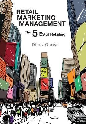 Retail Marketing Management By Dhruv Grewal 9781526446855 (Paperback)