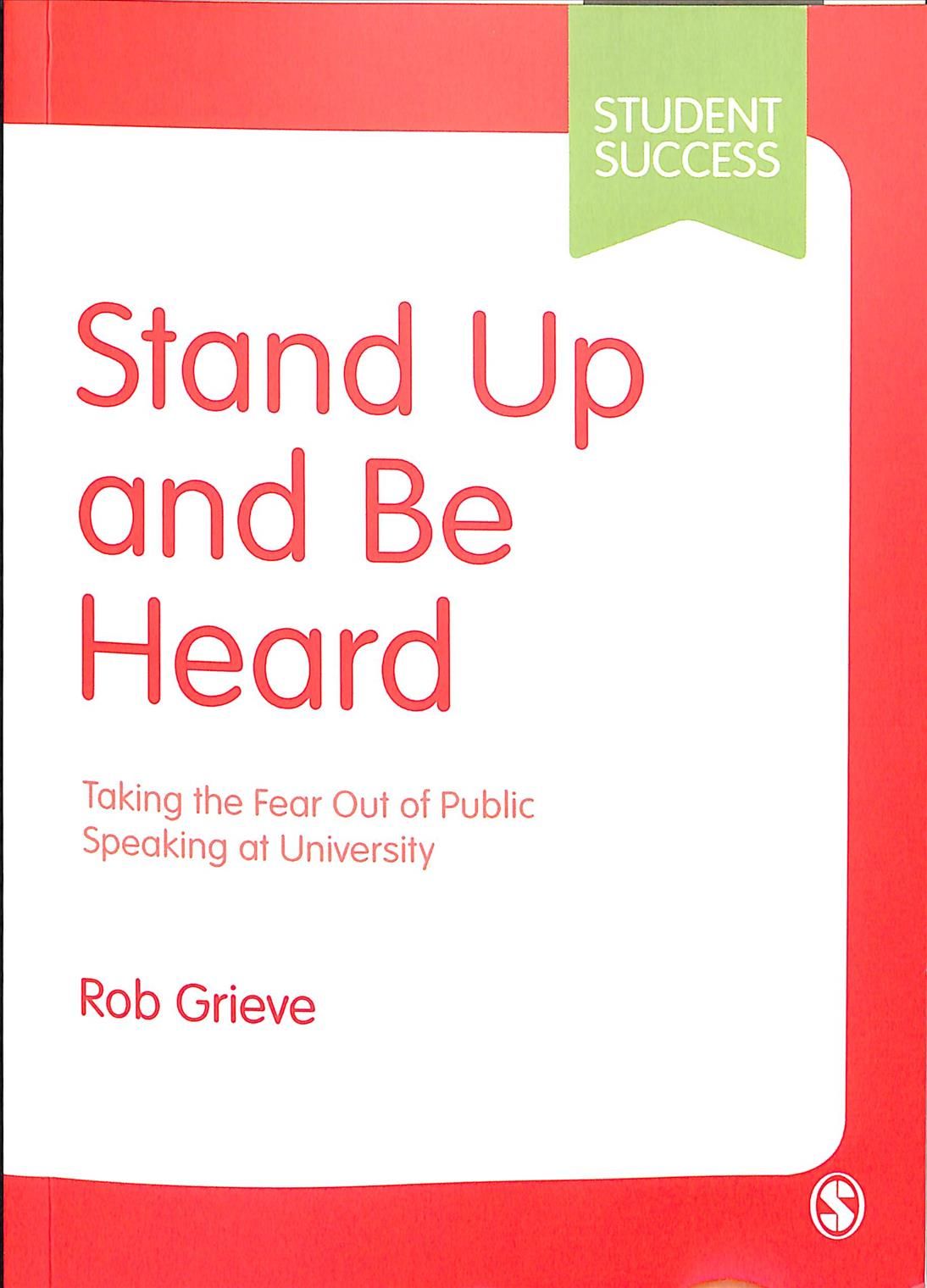 Stand Up and Be Heard By Rob Grieve 9781526463616 (Paperback)