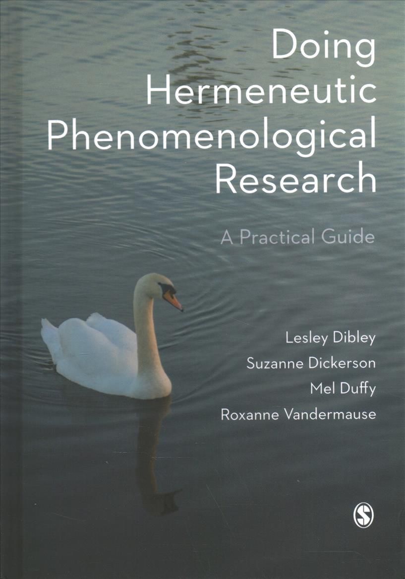 Doing Hermeneutic Phenomenological Research 9781526485731 (Hardback)