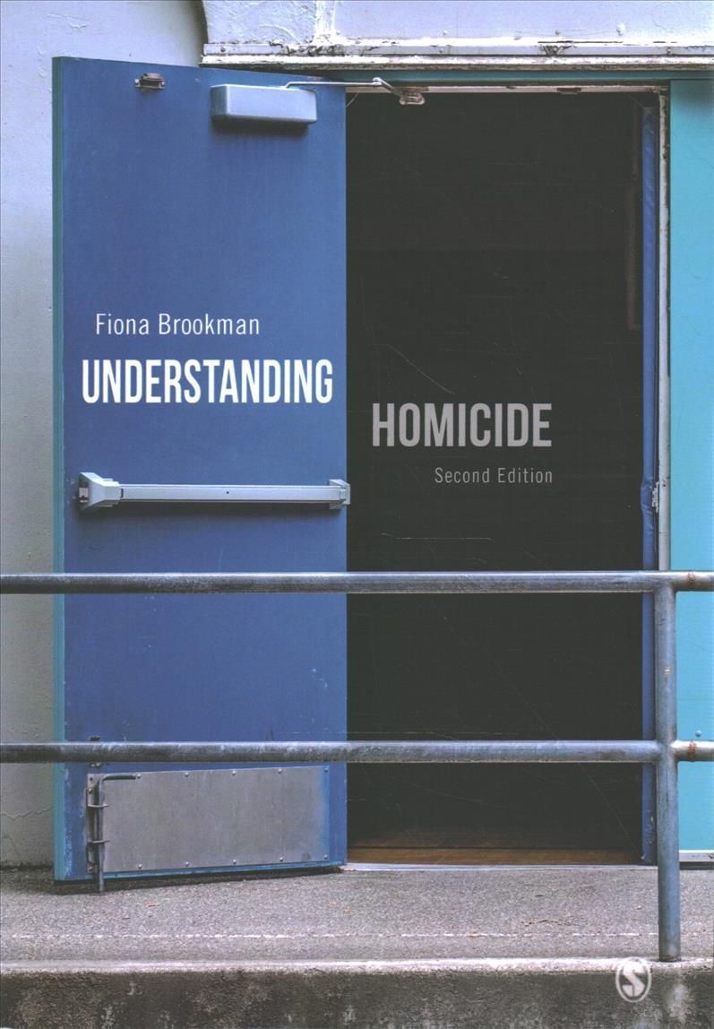 Understanding Homicide By Fiona Brookman 9781526487452 (Paperback)