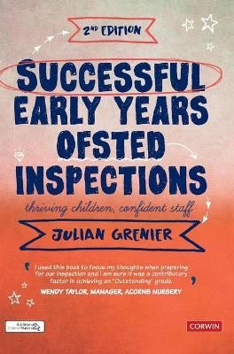 Successful Early Years Ofsted Inspections By Julian Grenier (Hardback)