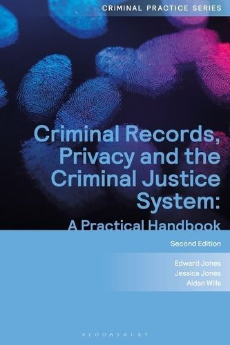 Criminal Records, Privacy and the Criminal Justice System (Paperback)