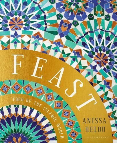 Feast By Anissa Helou 9781526602862 (Hardback)