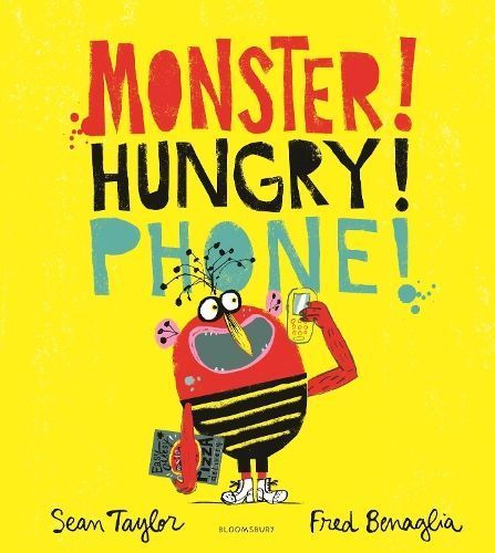 Monster! Hungry! Phone! 9781526606808 (Paperback)