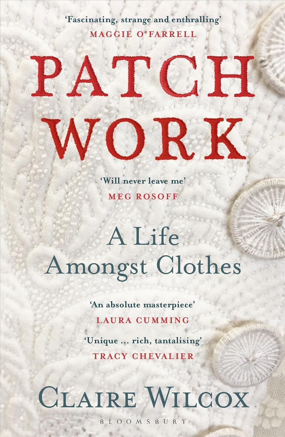 Patch Work By Claire Wilcox 9781526614414 (Paperback)