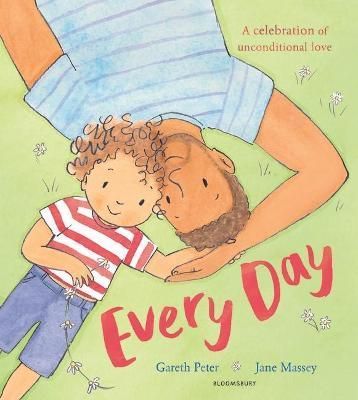 Every Day By Gareth Peter (author), Jane Massey (artist) 9781526619723