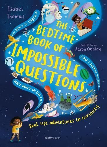 The Bedtime Book of Impossible Questions 9781526623751 (Hardback)