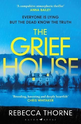 The Grief House By Rebecca Thorne 9781526656292 (Paperback)