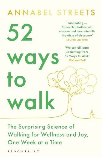 52 Ways to Walk By Annabel Streets 9781526656445 (Paperback)