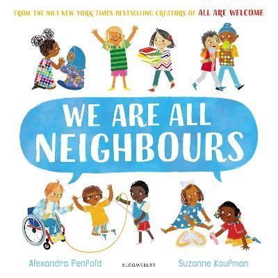 We Are All Neighbours 9781526657985 (Paperback)