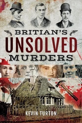 Britain's Unsolved Murders By Kevin Turton 9781526726322 (Paperback)