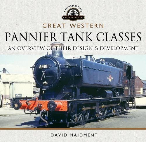 Great Western Pannier Tank Classes By David Maidment 9781526734518