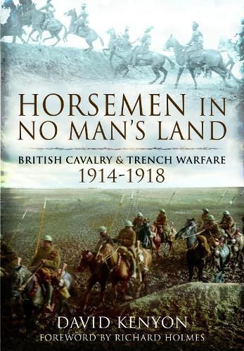 Horsemen in No Man's Land By David Kenyon 9781526761231 (Paperback)