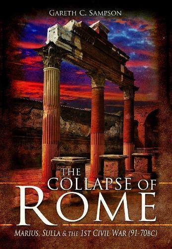 Collapse of Rome By Gareth C. Sampson 9781526781918 (Paperback)