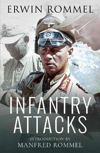 Infantry Attacks By Erwin Rommel, Manfred Rommel 9781526782045