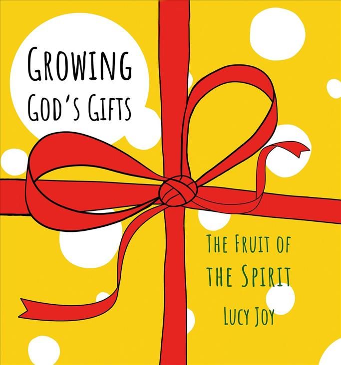 Growing God's Gifts By Lucy Joy 9781527105058 (Hardback)