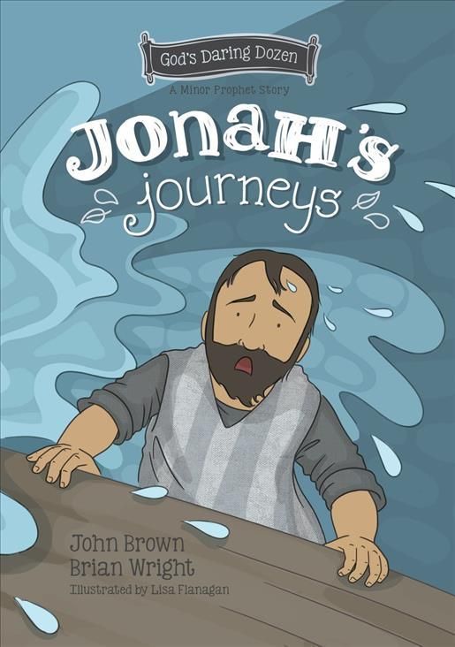 Jonah's Journeys By Brian J. Wright, John Robert Brown 9781527109452