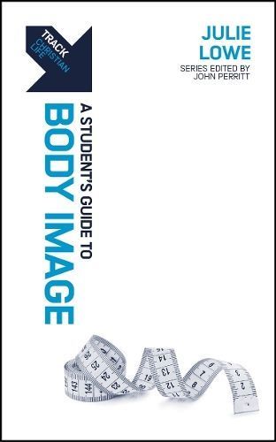 Track: Body Image By Julie Lowe 9781527110045 (Paperback)