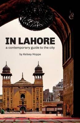 In Lahore By Kelsey Hoppe 9781527201866 (Paperback)