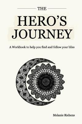 THE HERO'S JOURNEY By Richens, Melanie 9781527224452 (Paperback)