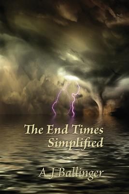 End Times Simplified By Ballinger 9781527233072 (Paperback)