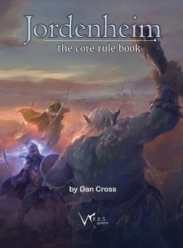 Jordenheim RPG - Core Rule Book By Dan Cross 9781527290686 (Hardback)