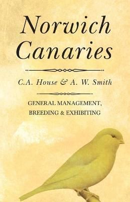 Norwich Canaries By House 9781528702492 (Paperback)