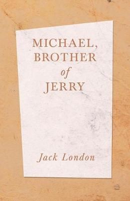 Michael, Brother of Jerry By London, Jack 9781528712293 (Paperback)