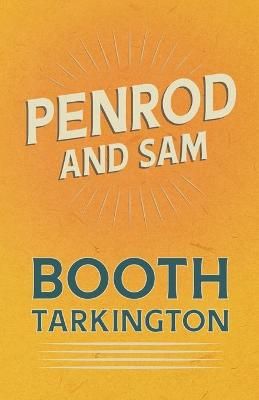 Penrod and Sam By Tarkington 9781528718691 (Paperback)