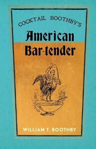 Cocktail Boothby's American Bar-Tender 9781528723367 (Paperback)