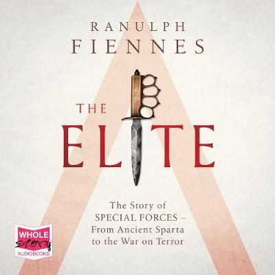 The Elite By Ranulph Fiennes 9781528866989 (CD-Audio)