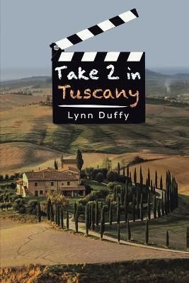 Take 2 in Tuscany By Lynn Duffy 9781528916929 (Paperback)