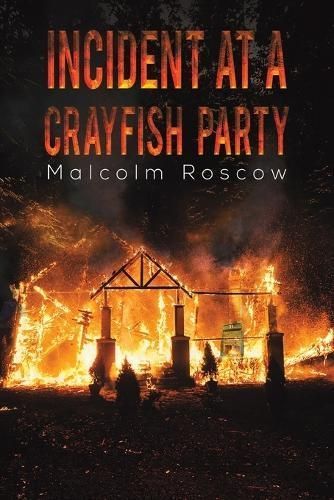 Incident at a Crayfish Party By Malcolm Roscow 9781528920285