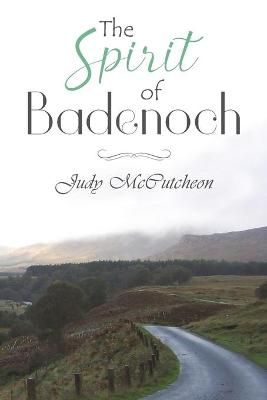 The Spirit of Badenoch By Judy McCutcheon 9781528928243 (Paperback)
