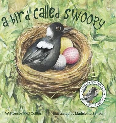 Bird Called Swoopy By PRG Collins 9781528938396 (Hardback)