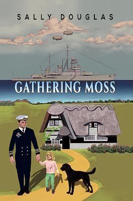 Gathering Moss By Sally Douglas 9781528939751 (Paperback)