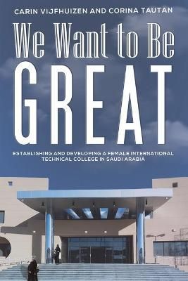 We Want to Be Great By Carin Vijfhuizen 9781528988414 (Paperback)