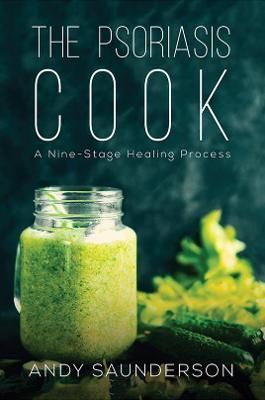 The Psoriasis Cook By Andy Saunderson 9781528998857 (Paperback)