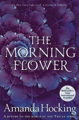 The Morning Flower By Amanda Hocking 9781529001327 (Paperback)