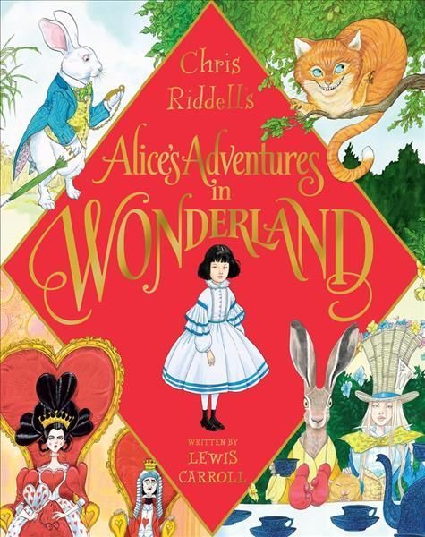Chris Riddell's Alice's Adventures in Wonderland 9781529002461