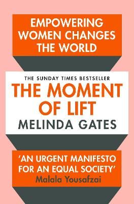 The Moment of Lift By Melinda Gates 9781529005516 (Paperback)