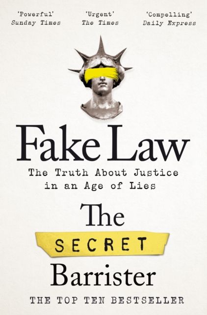 Fake Law By Secret Barrister 9781529009989 (Paperback)
